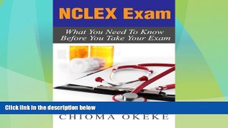 Price NCLEX Exam: What You Need To Know Before You Take Your Exam Chioma Okeke On Audio