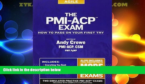 Best Price The PMI-ACP Exam: How To Pass On Your First Try (Test Prep series) Andy Crowe PMP PgMP