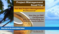 Pre Order Project Management Road Trip For the Project Management Professional: Your Key to PMP