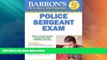Price Barron s Police Sergeant Examination (Barron s How to Prepare for the Police Sergeant