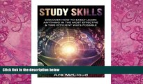 Price Study Skills: Discover How To Easily Learn Anything In The Most Effective   Time Efficient
