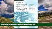 Pre Order But What If I Don t Want to Go to College?: A Guide to Success Through Alternative