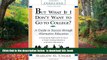Pre Order But What If I Don t Want to Go to College?: A Guide to Success Through Alternative