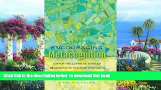 Pre Order Encouraging Metacognition: Supporting Learners through Metacognitive Teaching Strategies