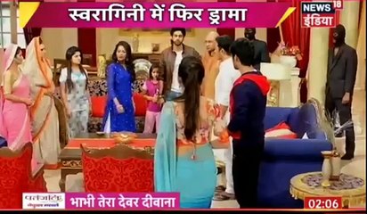 Swaragini IBN 7 Bhabhi tera devar Dewaana 8th December 2016