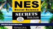 Pre Order NES Social Science Secrets Study Guide: NES Test Review for the National Evaluation