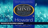 Read Book The Disciplined Mind: Beyond Facts and Standardized Tests, the K-12 Education that Every