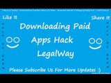 Downloading Paid App Hack Legal Way !!