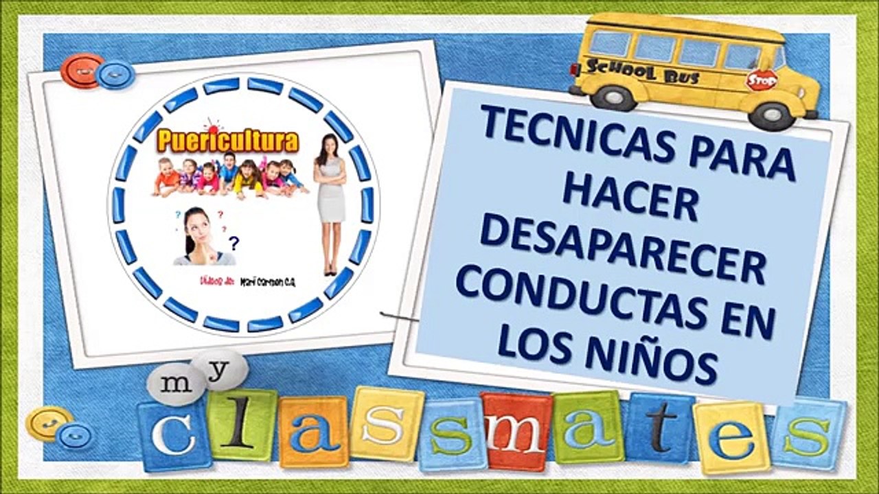 Educacion infantil de 3 a 6 años - Como hacer desaparecer conductas en los niños