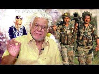 Om Puri's BEST Speech on India's Surgical Attack & Banning Pakistani Actors