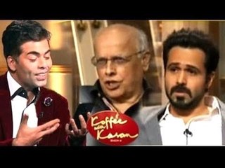 Emraan Hashmi & Mahesh Bhatt on Koffee with Karan  26th January 2014 FULL EPISODE