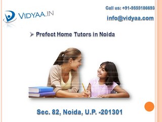 The reliable tuitions in noida are one step away now!!