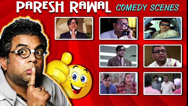 Best of Paresh Rawal Superhit Comedy Scenes Bollywood Best Comedy Scenes