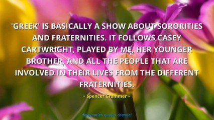 Spencer Grammer Quotes