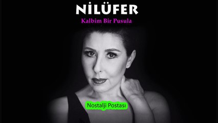 Nilüfer - Kalbim Bir Pusula
