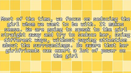 One Tip for Seducing Her Girlfriends