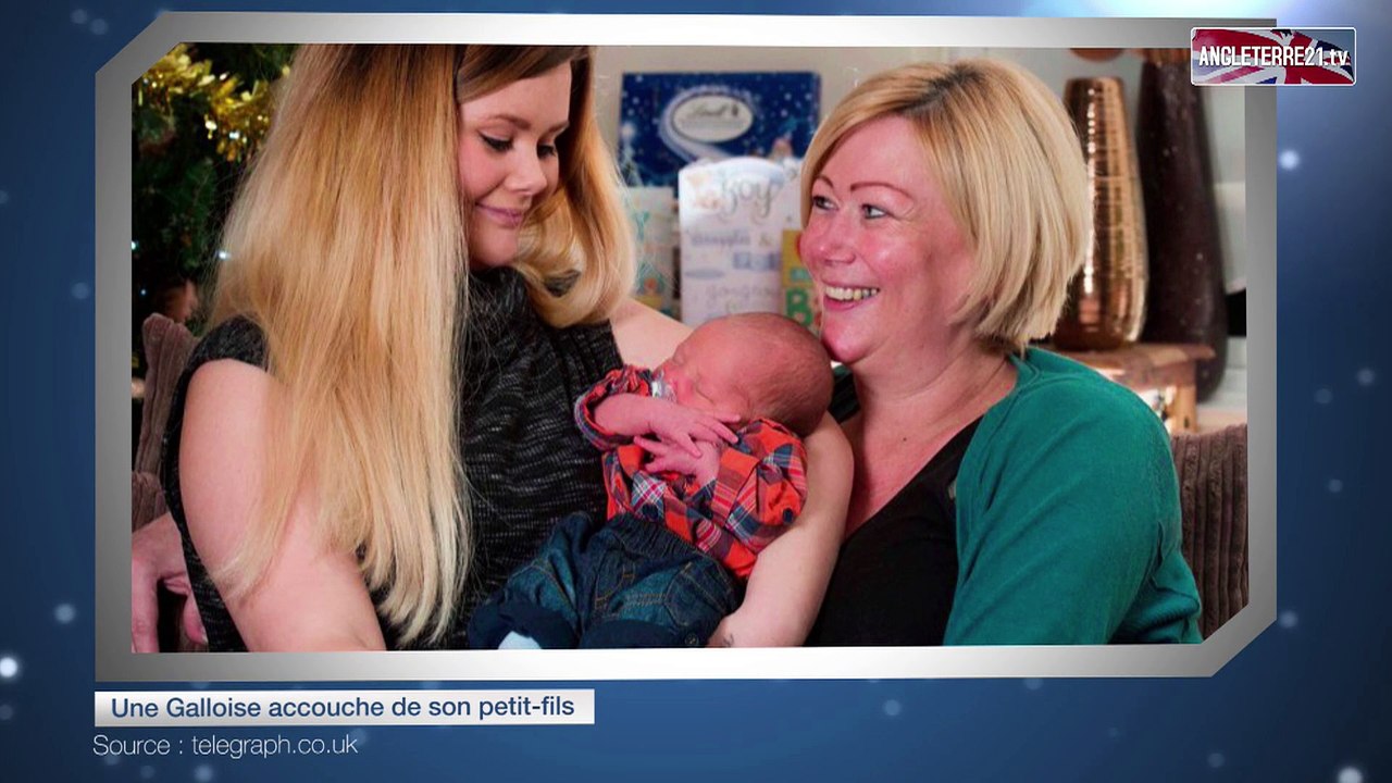 Une Galloise accouche de son petit-fils