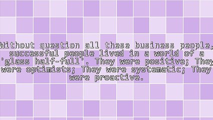 These Two Common Themes Existed For Each Business Person