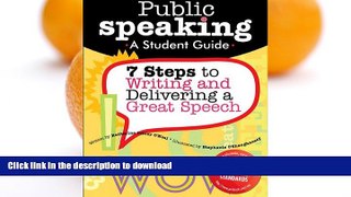 Read Book Public Speaking: A Student Guide to Writing and Delivering a Great Speech On Book