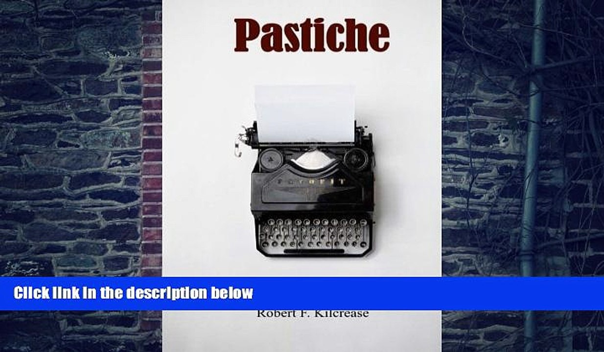 Audiobook Pastiche Robert F. Kilcrease mp3