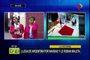 La Victoria: roban pertenencias a mujer que acababa de llegar de Argentina