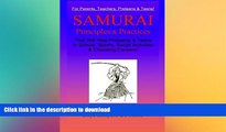 Epub Samurai Principles   Practices: That will Help Preteens   Teens in School, Sports, Social