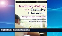 Read Book Teaching Writing in the Inclusive Classroom: Strategies and Skills for All Students,
