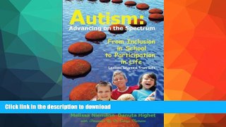 Hardcover Autism: Advancing on the Spectrum: From Inclusion in School to Participation in Life On