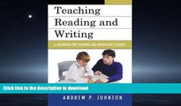 Hardcover Teaching Reading and Writing: A Guidebook for Tutoring and Remediating Students Kindle