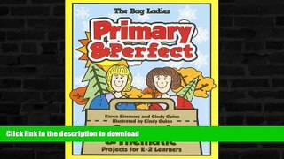 Pre Order Primary   Perfect: Seasonal   Thematic Projects for K-2 Learners (Maupin House) On Book