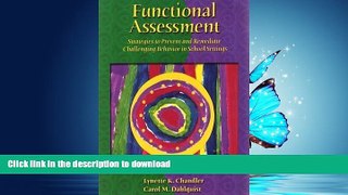 Pre Order Functional Assessment: Strategies to Prevent and Remediate Challenging Behavior in