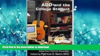 Hardcover ADD and the College Student: A Guide for High School and College Students With Attention