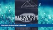 READ Thinking Queer: Sexuality, Culture, and Education (Counterpoints) Kindle eBooks