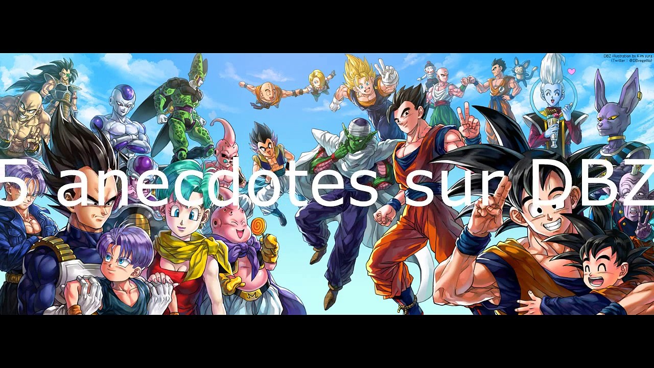 5 anecdotes #2  DBZ !