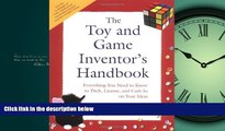 READ book The Toy and Game Inventor s Handbook: Everything You Need to Know to Pitch, License, and