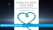 FAVORIT BOOK World s Best Doctors: How Good Old-Fashioned Manners Improve Patient Satisfaction and