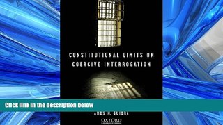 FAVORIT BOOK Constitutional Limits on Coercive Interrogation (Terrorism Second Series) BOOOK ONLINE