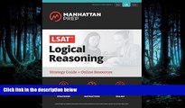 PDF [DOWNLOAD] LSAT Logical Reasoning: Strategy Guide   Online Tracker (Manhattan Prep LSAT