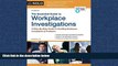 READ book Essential Guide to Workplace Investigations, The: A Step-By-Step Guide to Handling