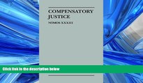 FAVORIT BOOK Compensatory Justice: Nomos XXXIII (NOMOS - American Society for Political and Legal