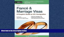 FAVORIT BOOK Fiance and Marriage Visas: A Couple s Guide to US Immigration (Fiance   Marriage