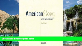 Price American Song: The Complete Companion to Tin Pan Alley Song. Volumes 3 and 4 Ken Bloom For