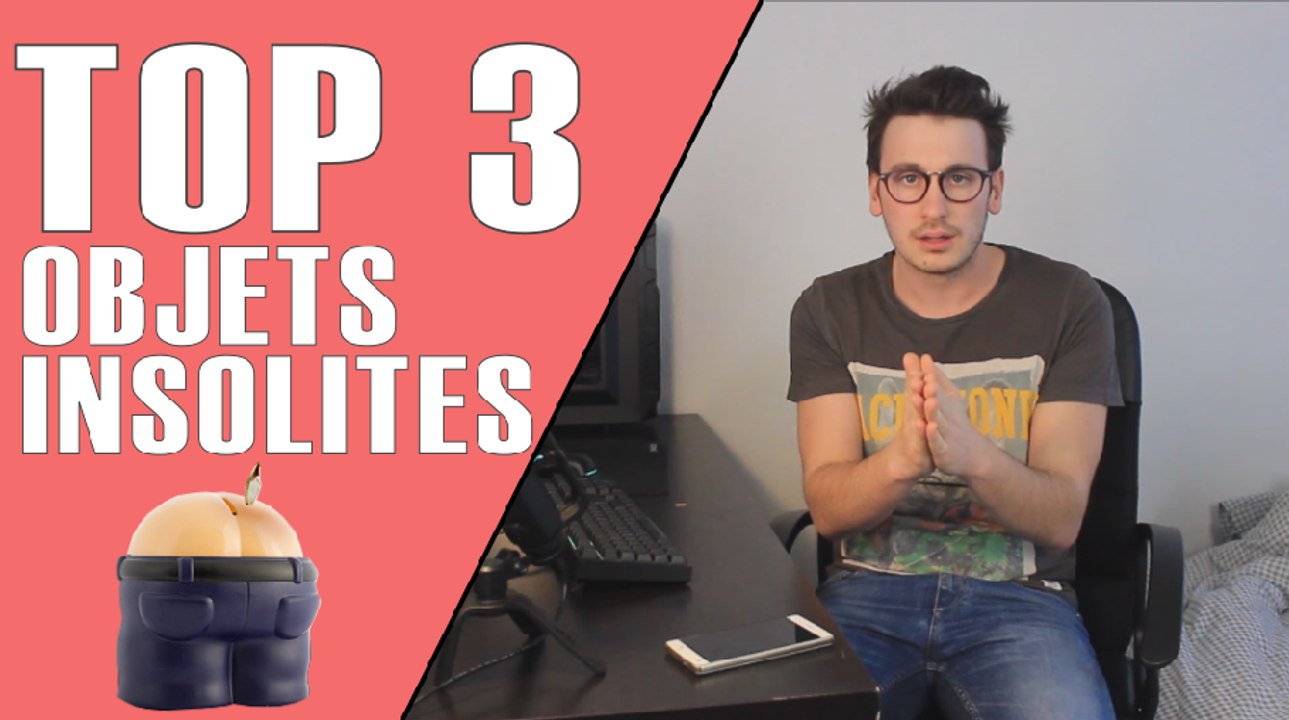 TOP 3 OBJETS INSOLITES (7/24)