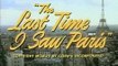 The Last Time I Saw Paris (1954) - Elizabeth Taylor, Van Johnson and Walter Pidgeon - Trailer (Drama, Romance))