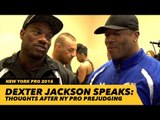 Dexter Jackson Speaks After New York Pro Prejudging | New York Pro 2016