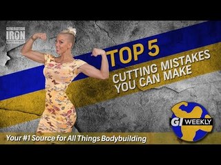 Top 5 Cutting Mistakes | Generation Iron