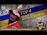 Top 4 Insane Pro Bodybuilding Diets | GI Weekly
