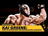 Kai Greene: How To Appreciate The Bodybuilding Aesthetic | Generation Iron