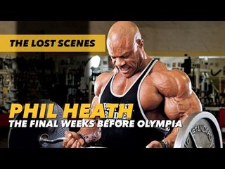 Phil Heath: The Final Weeks Before Olympia