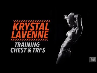 Krystal Lavenne Training Chest & Triceps | Generation Iron